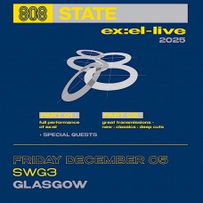 808 STATE, GLASGOW, WAREHOUSE SWG3, FRIDAY 05TH DECEMBER 2025